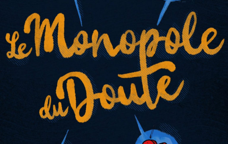Le Monopole du Doute : création, crowdfunding et dépression, avec Davy Mourier